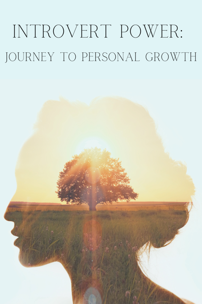 Introvert Power: Journey to Personal Growth